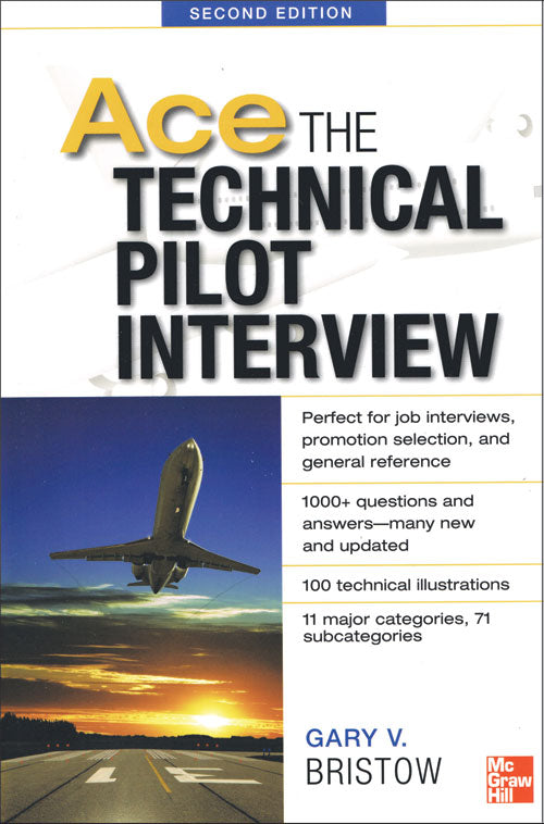Ace the Technical Pilot Interview (Gary V. Bristow)