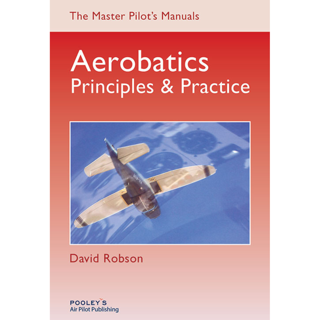 Front view of Aerobatics Principles & Practice (David Robson)