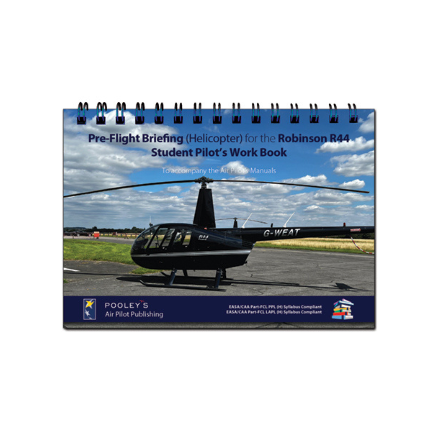 Pre-Flight Briefing (H) for the Robinson R44 Student Pilot's Work Book